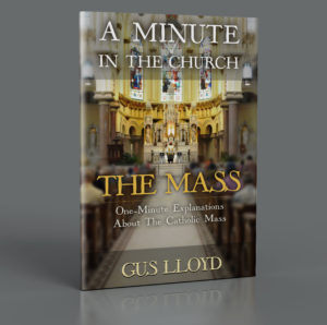 A Minute in the Church, The Mass