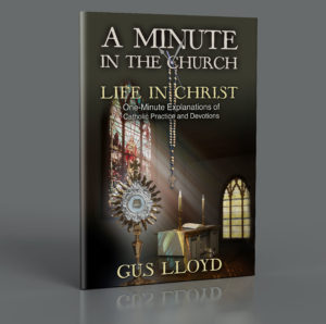 A Minute in the Church, Life in Christ